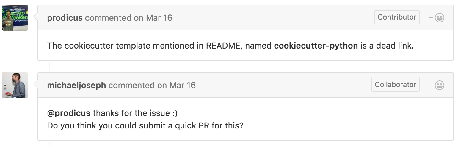 @michaeljoseph saying "Thanks for the issue. Do you think you could submit a quick PR for this?"